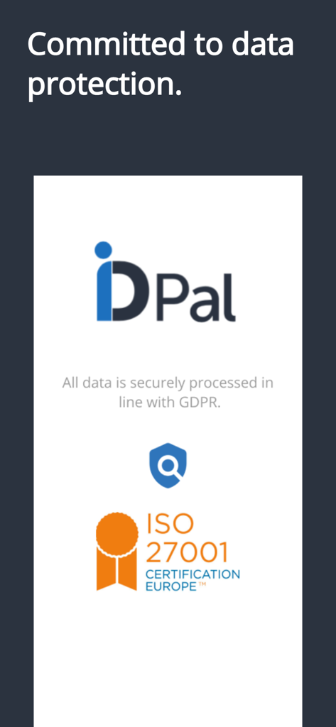 ID-Pal - データ保護への取り組みとISO 27001認証バッジを表示したID-Palアプリのインターフェース。