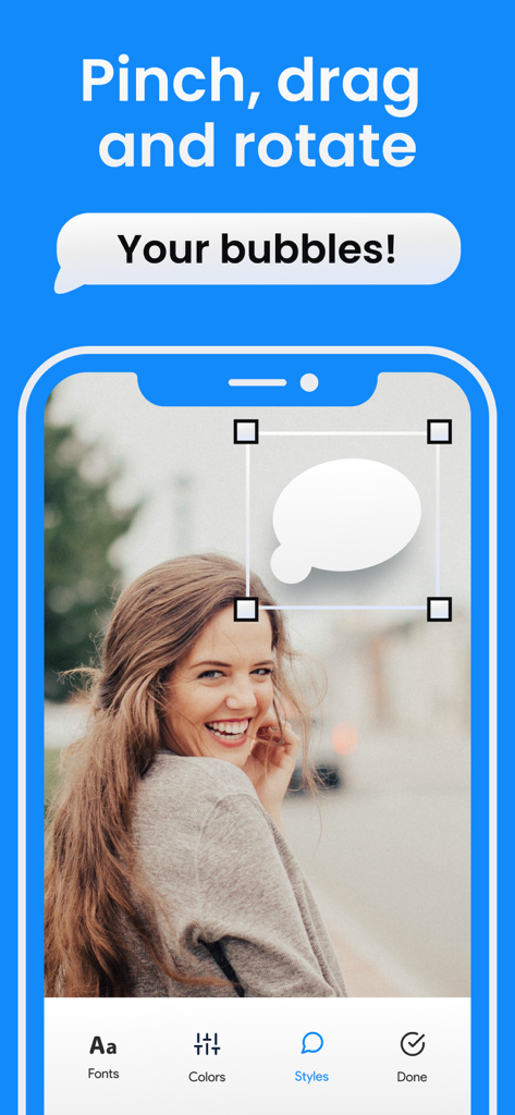 Speech Bubble: Photo Captions - Mobile app screen showing the pinch drag and rotate feature for adding speech bubbles to a photo of a smiling woman.