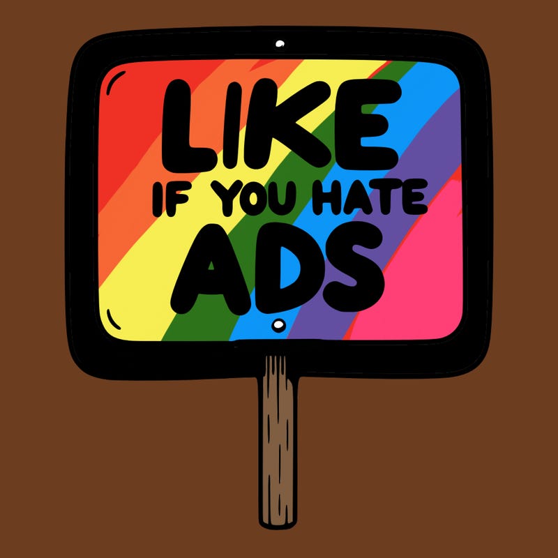 a sign that says like if you hate ads