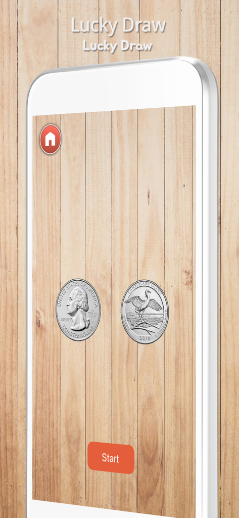 Lucky Draw - Draw Straws - A mobile phone screen showing the coin toss mode in the Lucky Draw app with two US quarters on a wooden background