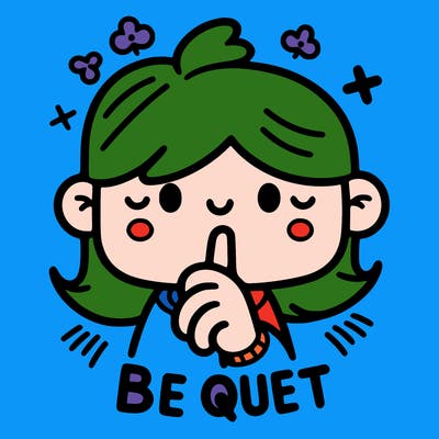 be quiet