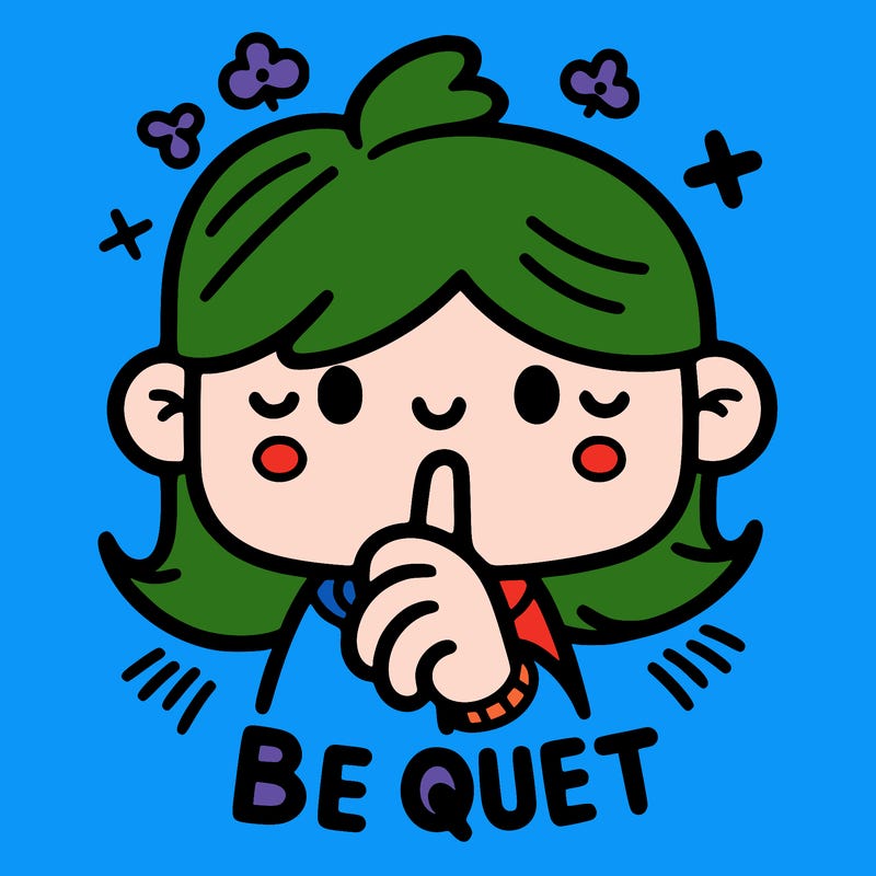 be quiet
