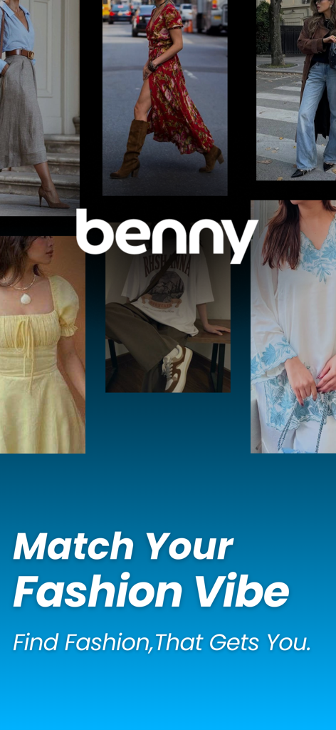 benny: AI fashion search - Benny AI fashion search app home screen with Match Your Fashion Vibe text and a collage of diverse trendy outfits