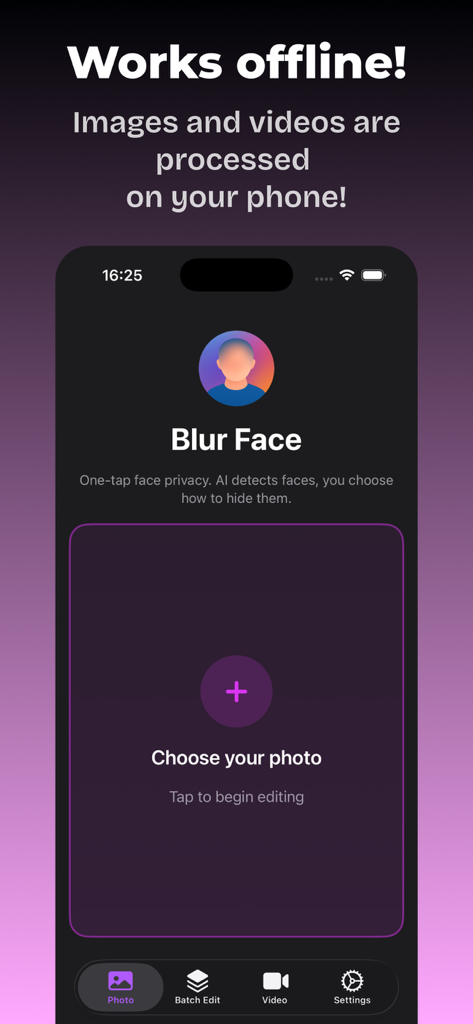 Blur Face - photo & video - Interface do aplicativo Blur Face destacando o processamento offline seguro em um smartphone