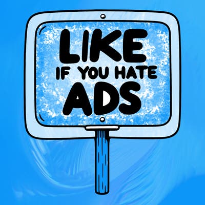 a sign that says like if you hate ads