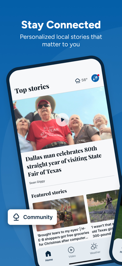 Tyler News from CBS19 app home screen displaying personalized local top stories and community news.