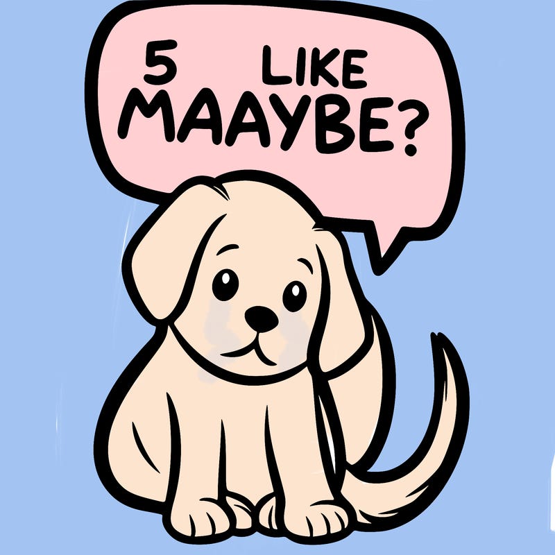 a puppy that says 5 like maybe
