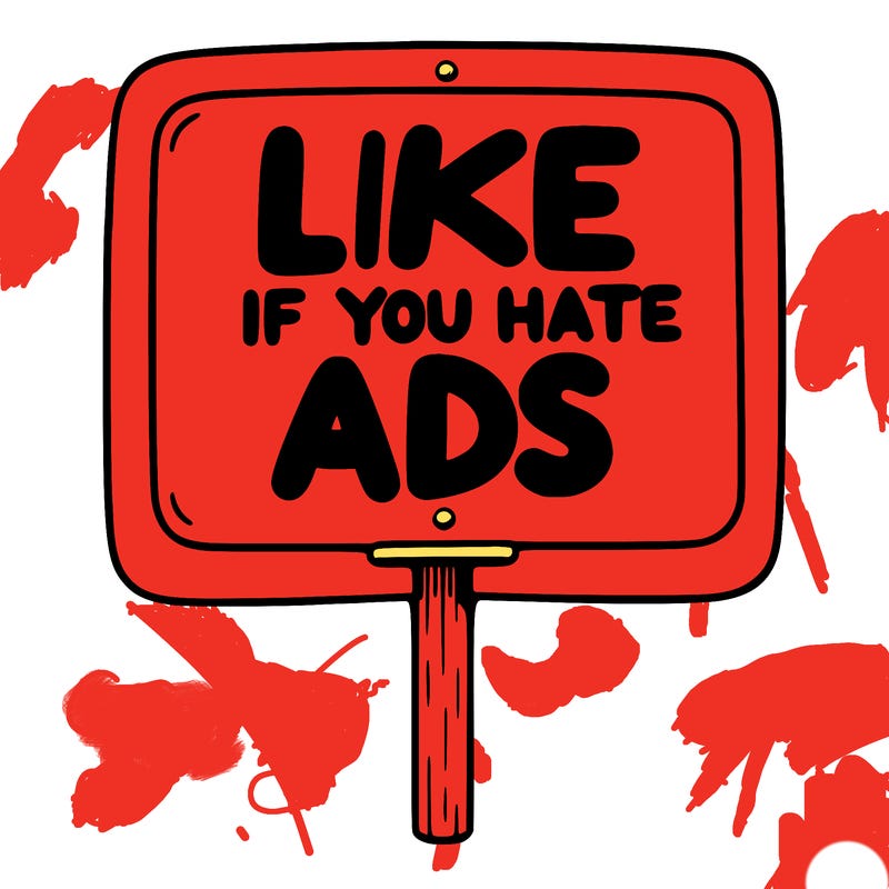 a sign that says like if you hate ads