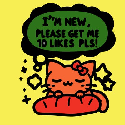 kitty taking a nap dream talking and saying "i'm new, please get me at least 10 likes pls!!"