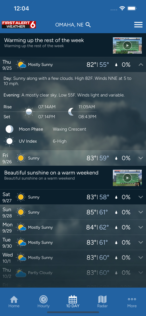 Interface of the First Alert 6 Weather app showing a ten day forecast for Omaha Nebraska with daily temperatures and sunny conditions