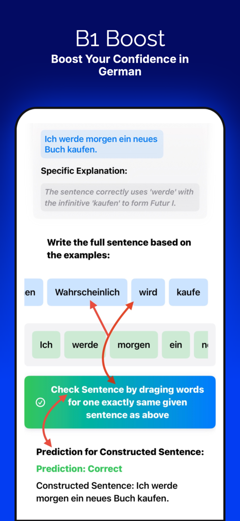 German Grammar B1 - German B1 grammar app interface displaying a sentence construction exercise with an explanation of the Futur I tense and AI-powered feedback.