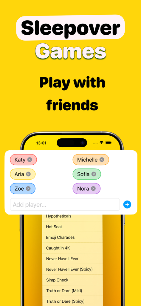 Sleepover Games - I Have Never - The Sleepover Games app interface for adding friends and selecting party game modes like Never Have I Ever and Truth or Dare.