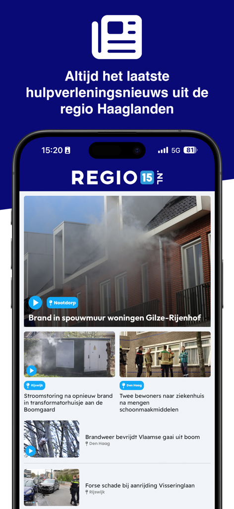 Regio15モバイルアプリのニュースフィード。ハーグ地方の地域緊急報道と事件写真が表示されています。