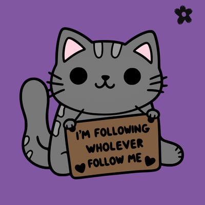cat with a sign that says i’m following whoever follows me
