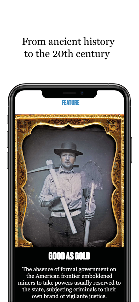 History Today Magazine - Un smartphone que muestra un artículo de fondo de la revista History Today sobre los mineros de la frontera americana titulado Good as Gold