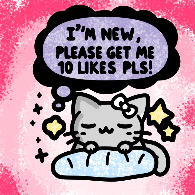 kitty taking a nap dream talking and saying "i'm new, please get me at least 10 likes pls!!"