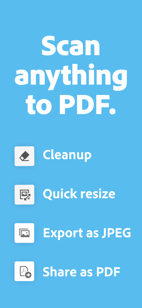 PDF로 스캔, 문서 정리, 이미지 크기 조정, JPEG로 내보내기, PDF로 공유 기능을 보여주는 Adobe Scan 앱 화면