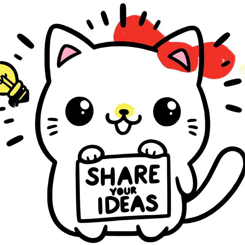 a cute cat saying share your ideas