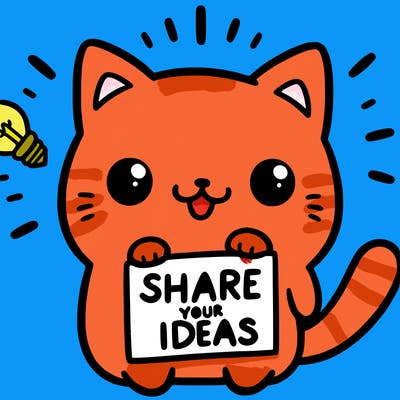 a cute cat saying share your ideas