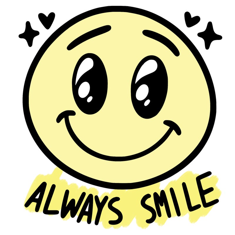 always smile