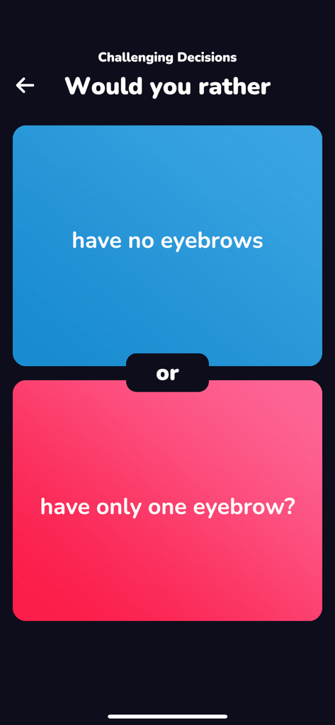 Red Pill or Blue Pill - Una pregunta de "¿Preferirías?" preguntando si elegir entre no tener cejas o tener solo una.