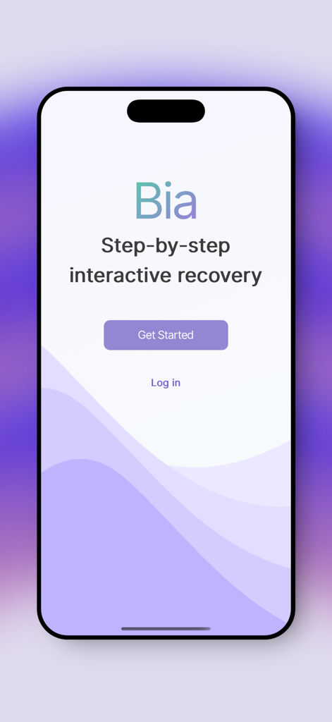 Bia - Welcome screen of the Bia app featuring the tagline Step-by-step interactive recovery.