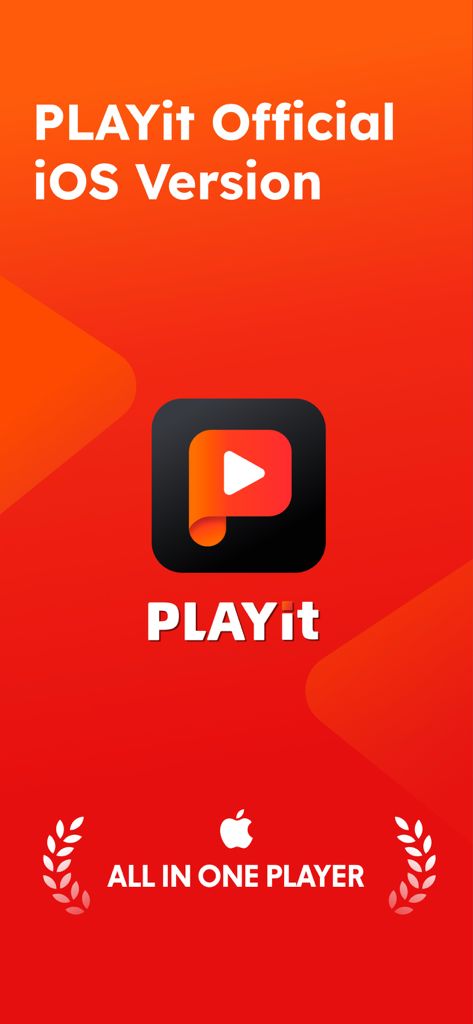 PLAYit-All in One Video Player - Introductory screen for the PLAYit official iOS version app showing the logo and the text All In One Player