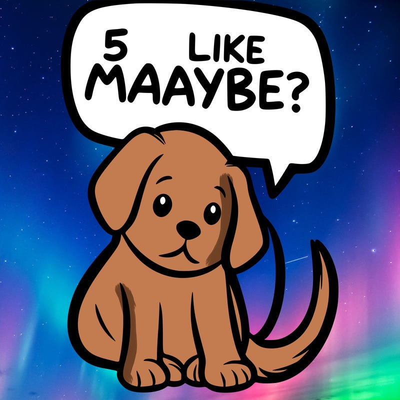 a puppy that says 5 like maybe