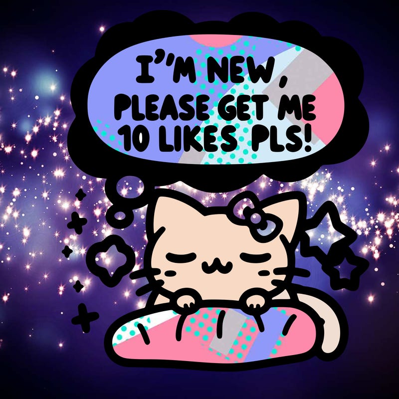 kitty taking a nap dream talking and saying "i'm new, please get me at least 10 likes pls!!"