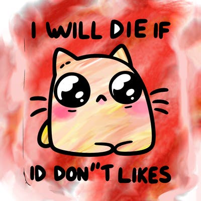a cat that will die if we don’t get 10 likes