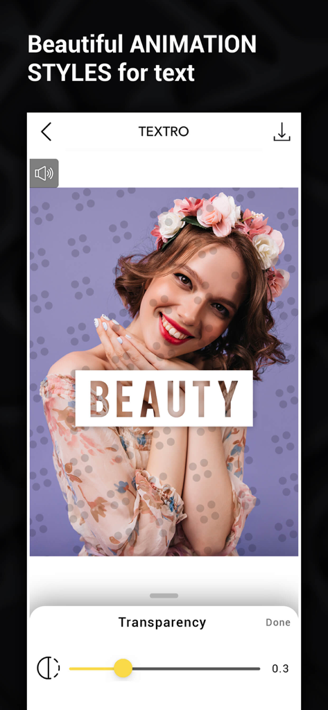 Textro - Animated Text Videos - Textro app interface showing a photo with an animated text overlay and transparency controls