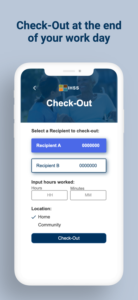IHSS EVV Mobile App - Check-out screen of the IHSS EVV mobile app for recording caregiver hours and selecting recipients