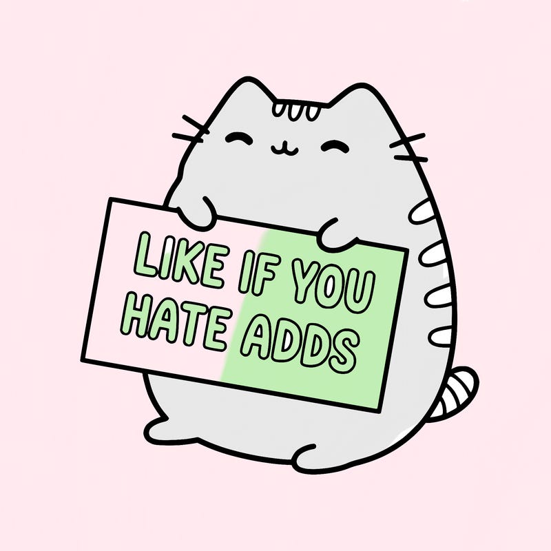 a kawii pusheen cat holding a sign that says like if you hate adds