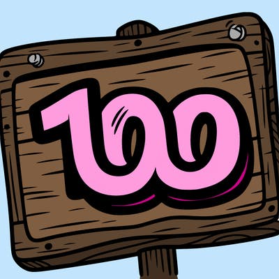 a sign that says 100
