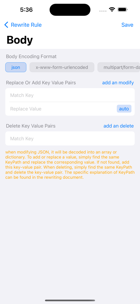 Hodor - HTTP(s) Packet Sniffer - A configuration screen for rewriting network request bodies with JSON and key value settings