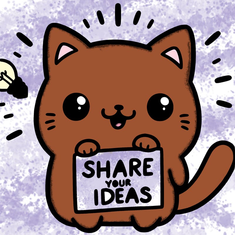 a cute cat saying share your ideas