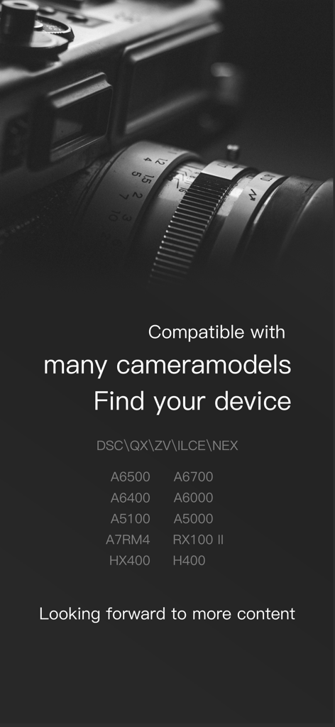 A list of compatible Sony camera models including A6700 A6000 and A7RM4 in the PlayMemories Mobile Connect app