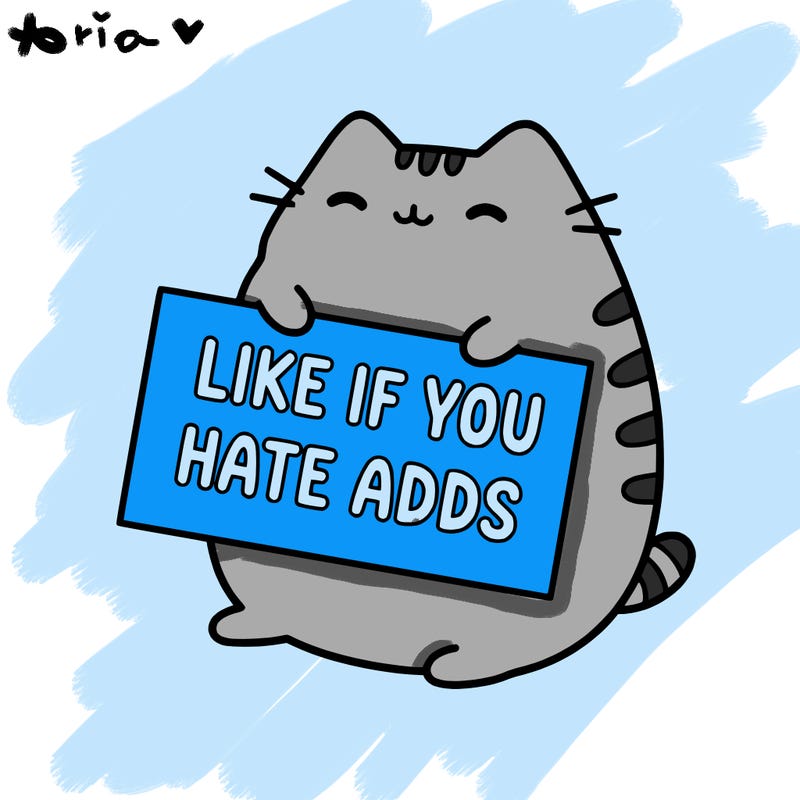 a kawii pusheen cat holding a sign that says like if you hate adds
