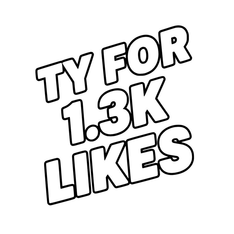 ty for 1.3k likes