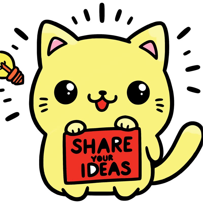 a cute cat saying share your ideas
