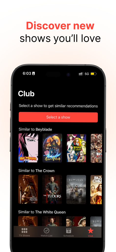 TV Club app interface showing personalized show recommendations based on similar titles