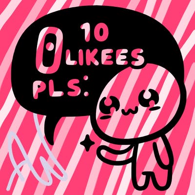 10 likes pls?