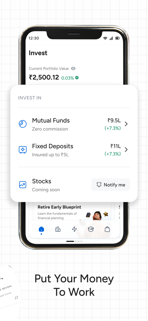 1% Club - A mobile app interface showing investment options for mutual funds and fixed deposits with the slogan Put Your Money To Work