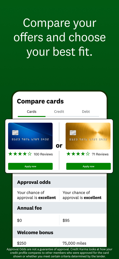 Intuit Credit Karma - A mobile app screen from Intuit Credit Karma showing a side-by-side comparison of two credit card offers with details on approval odds and annual fees
