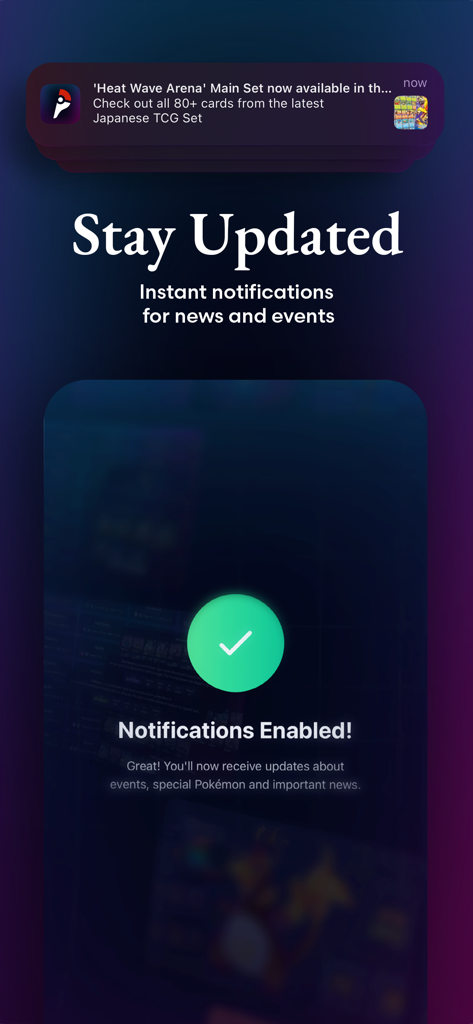 Pokéos - A screenshot of the Pokéos app showcasing the Stay Updated notification feature for Pokémon news and events