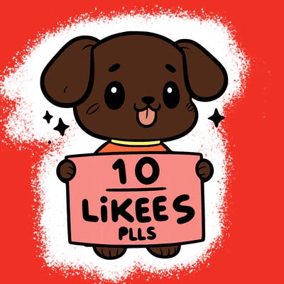 cute dog holding a sign saying 10 likes pls
