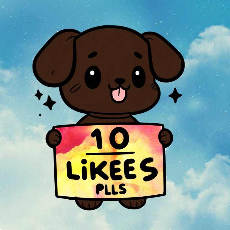 cute dog holding a sign saying 10 likes pls