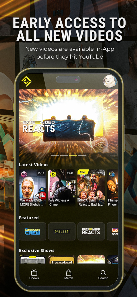 Corridor Digital - Corridor Digital mobile app showing early access videos and exclusive filmmaking series like Extended Reacts and Dailies.