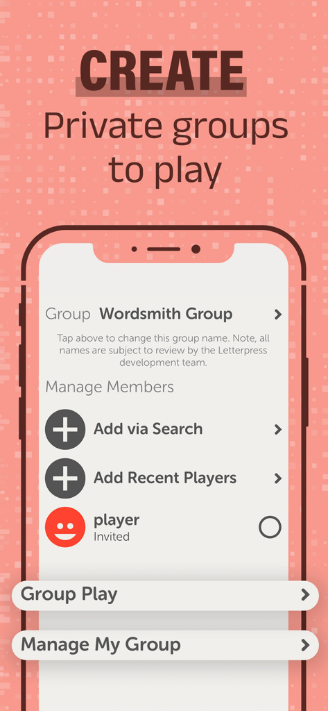 Letterpress – Word Game - A mobile interface for the Letterpress app showing private group creation and management features
