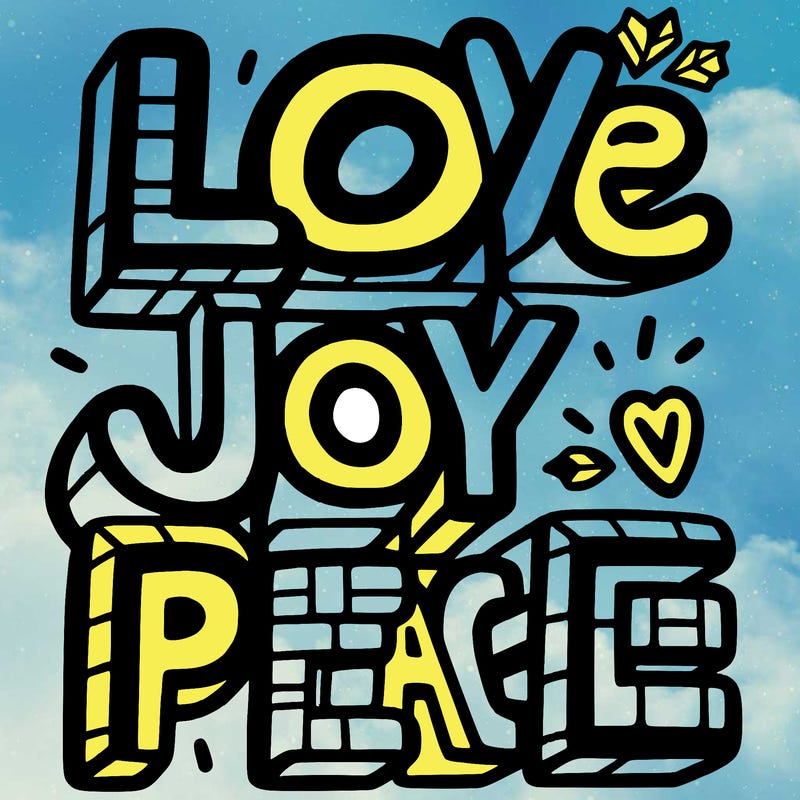 the word in block letters "love, joy, peace"